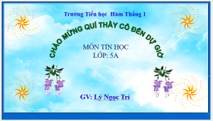 Tin học 5-Bài 4. Tổ chức, lưu trữ...